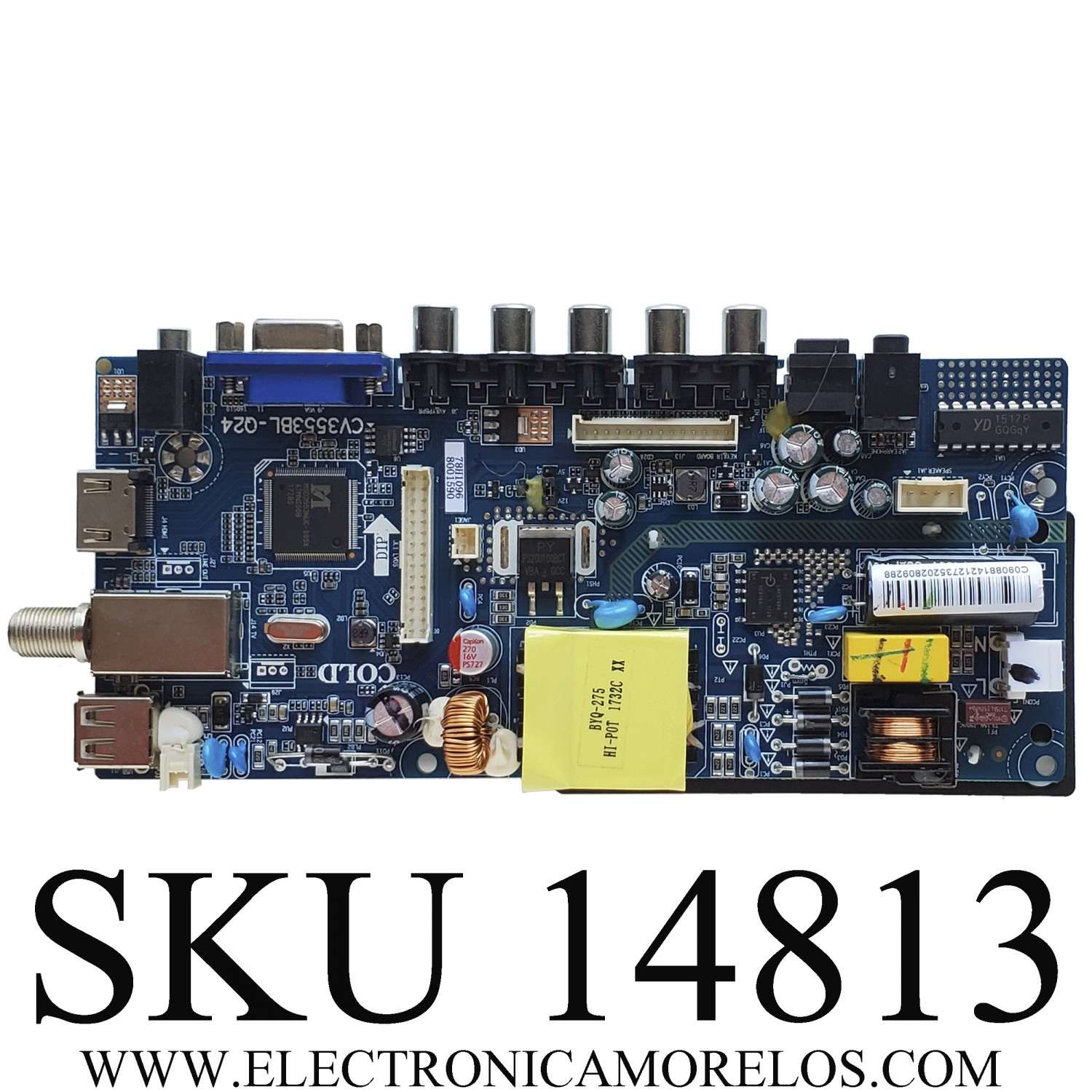 MAIN FUENTE PARA TV ELEMENT / NUMERO DE PARTE 8142127352028 / CV3553BL-Q20 / 7.D3553BQ2411.15B3 / T201708213A / E17199-ZX / MODELO ELEFW248	